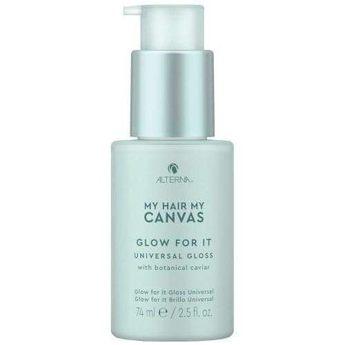 Alterna My Hair My Canvas Glow For It Universal Gloss 2.5oz - Totally Refreshed Steam and Spa